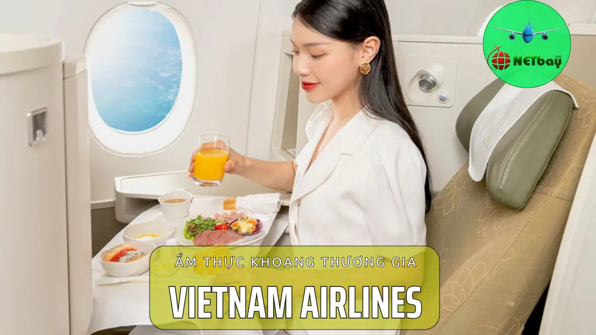 ghế thương gia Vietnam Airlines - Ẩm thực trên mây