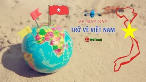 Vé máy bay về Việt Nam từ khắp nơi trên thế giới:✈️ Gọi ngay, Tư vấn miễn phí! 💸