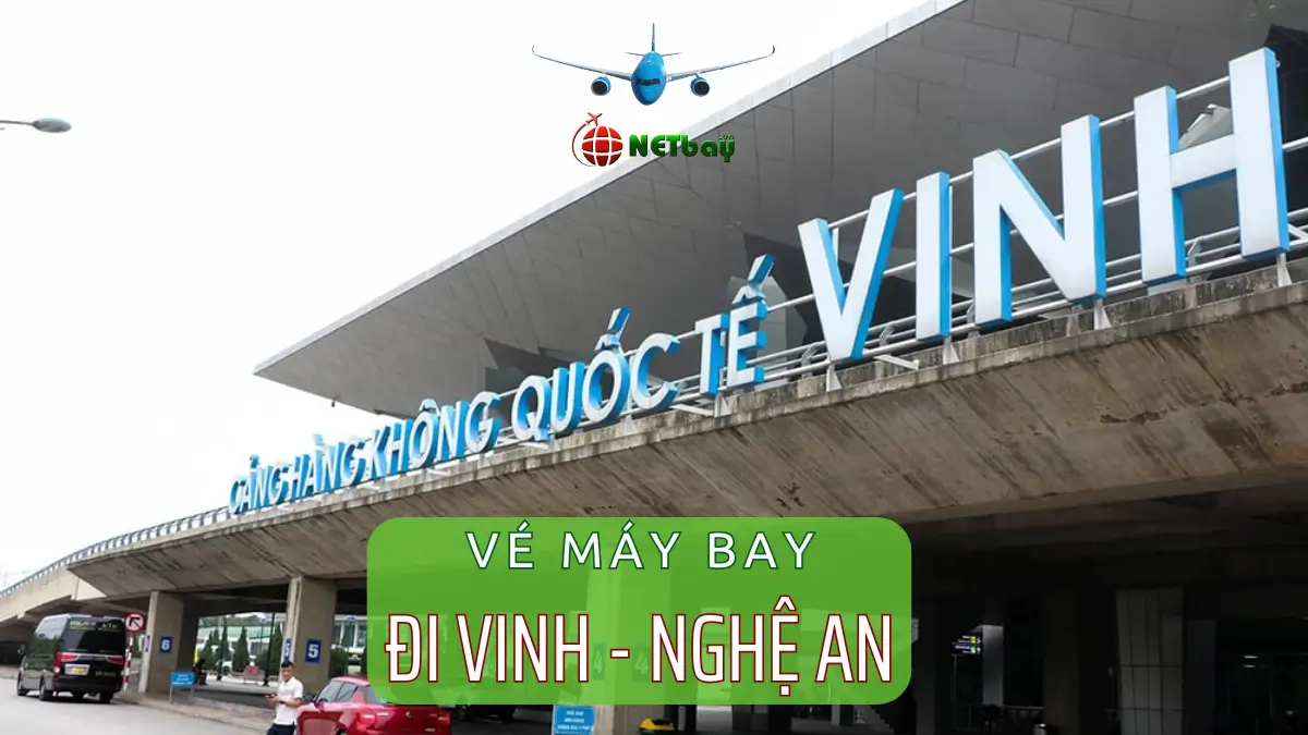 Vé máy bay đi Vinh – Giá hấp dẫn nhất – Gọi tư vấn đặt vé ngay