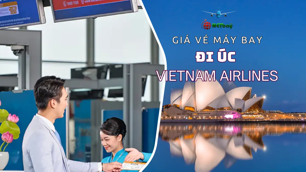 giá vé máy bay đi Úc Vietnam Airlines 