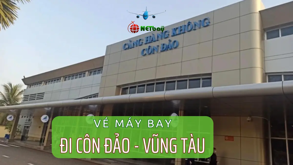 Đăt vé máy bay đi Côn Đảo du lịch