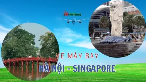 Vé máy bay Hà Nội Singapore: Lựa chọn lý tưởng cho hành trình quốc tế tiện lợi